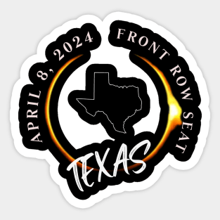 2024 Texas Eclipse Front Row Seat To Total Darkness Sticker